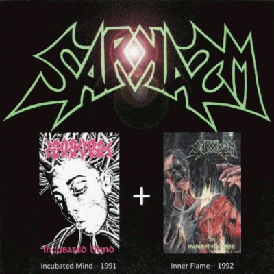 Sarkasm (CAN) : Incubated Mind + Inner Flame